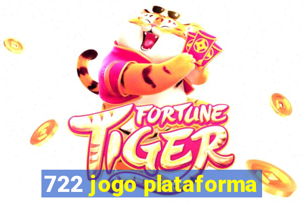 722 jogo plataforma